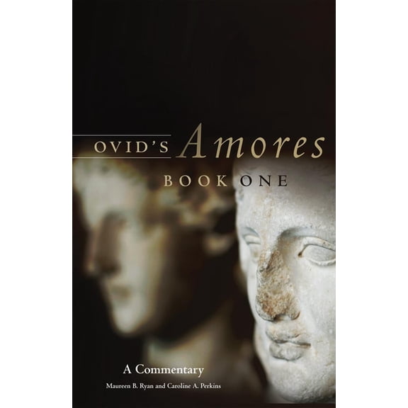 Ovid's Amores, Book One: A Commentary, (Paperback)