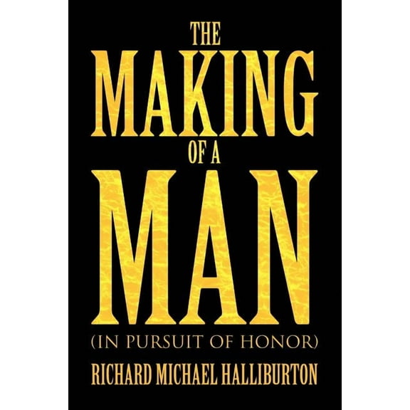 The Making of a Man, (Paperback)