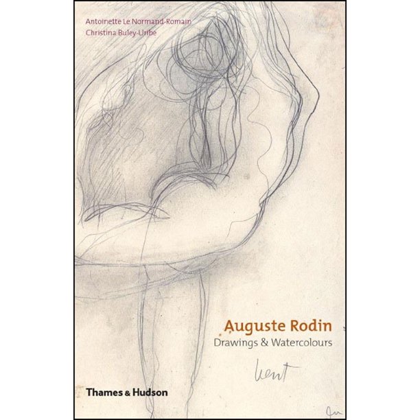 Auguste Rodin Drawings & Watercolors (Hardcover)