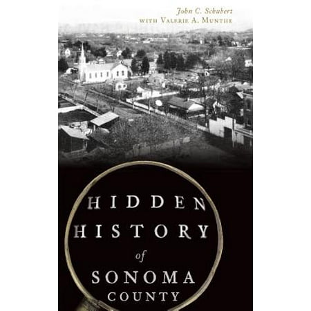 Hidden History of Sonoma County (Best Hikes In Sonoma County)