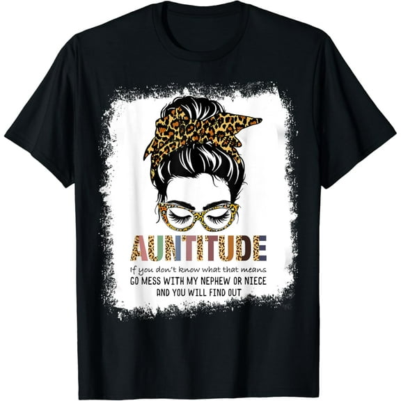 Funny Aunt Shirt for Women Dont mess with My Nephew or Niece T-Shirt