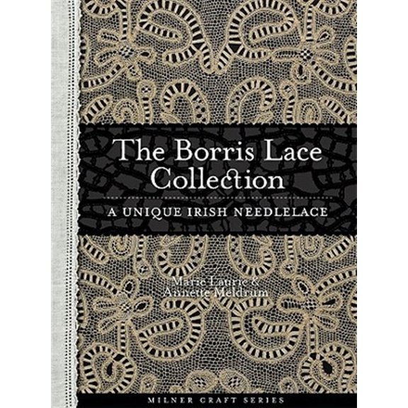 Pre-Owned Milner Craft (Paperback): The Borris Lace Collection (Paperback)