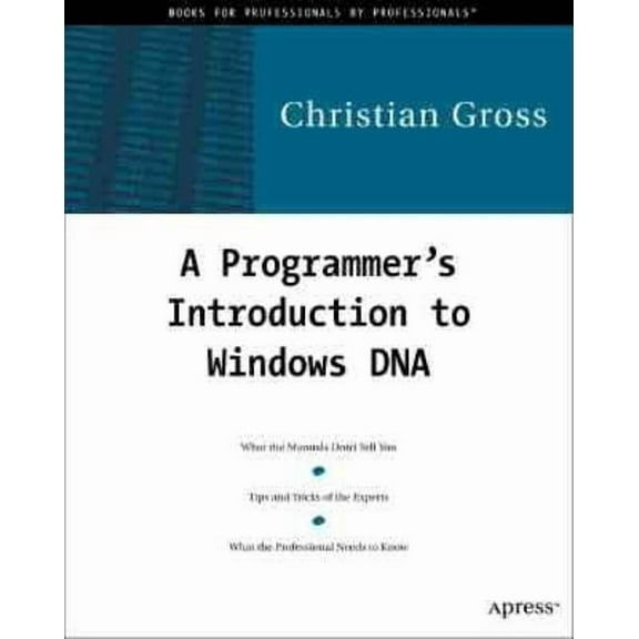 A Programmer's Introduction to Windows DNA, (Paperback)