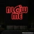 thumbnail image 3 of Glowneon Blow Me Neon Sign, Blow Me Led Sign, Custom Quote Neon Led Light, Coffee Shop Decor, 3 of 5