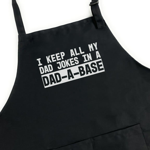 GuyAprons I Keep All My Dad Jokes In A Dad-a-base Apron, Funny Apron for Men, BBQ Grill Apron, Funny Apron for Dad
