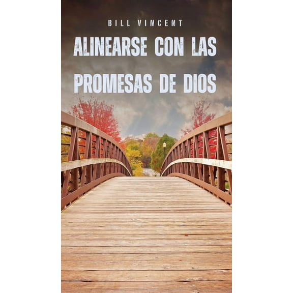 Alinearse con las promesas de Dios, (Hardcover)