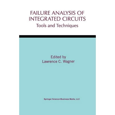 The Springer International Engineering and Computer Science: Failure Analysis of Integrated Circuits: Tools and Techniques (Paperback)