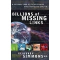 thumbnail image 1 of Pre-Owned Billions of Missing Links: A Rational Look at the Mysteries Evolution Can't Explain Paperback, 1 of 1