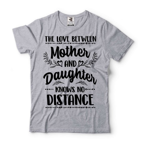 The Love Between Mother And Daughter Shirt Mother's Day Mother Shirt Mom And Daughter Shirt