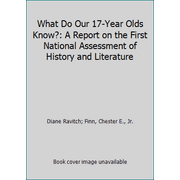 Angle View: What Do Our 17-Year Olds Know?: A Report on the First National Assessment of History and Literature, Used [Paperback]