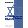 thumbnail image 2 of Messianism, Zionism, and Jewish Religious Radicalism, 2 of 2