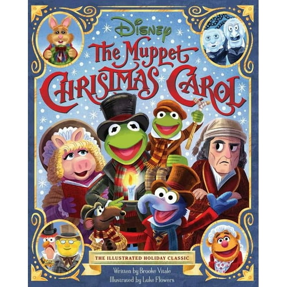 The Muppet Christmas Carol: The Illustrated Holiday Classic, (Hardcover)