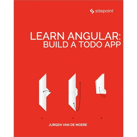 Learn Angular: Build a Todo App - eBook (Best Language To Build An App)