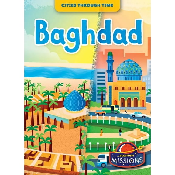 Cities Through Time Baghdad, (Hardcover)