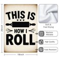 thumbnail image 3 of 2 Pcs Funny Kitchen Towels,This Is How I Roll Microfiber Dish Towels,Kitchen Tea Towels,Kitchen Towel Set (18" X 26"), 3 of 3