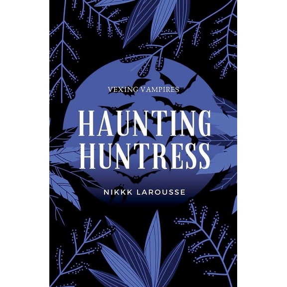 Urban Myths and Stories Haunting Huntress, Book 2, (Paperback)