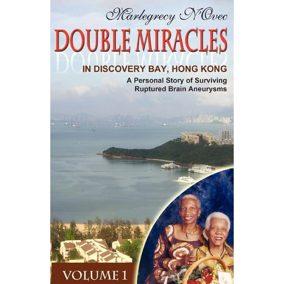 Double Miracles In Discovery Bay, Hong Kong, (Paperback)