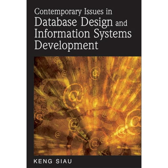 Advances in Database Research: Contemporary Issues in Database Design and Information Systems Development (Hardcover)