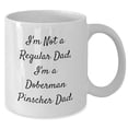 thumbnail image 2 of Doberman Pinscher Dad White Coffee Mug Funny Valentine's Day Unique Gifts from Men to Friends, Unique Doberman Pinscher Dog Lover Mug for His Her Birthday, Father's Day, or Just Because, 2 of 6