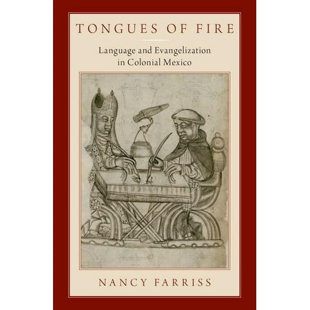 UPC: 9780190884109 | Tongues of Fire : Language and Evangelization in Colonial Mexico (Hardcover)