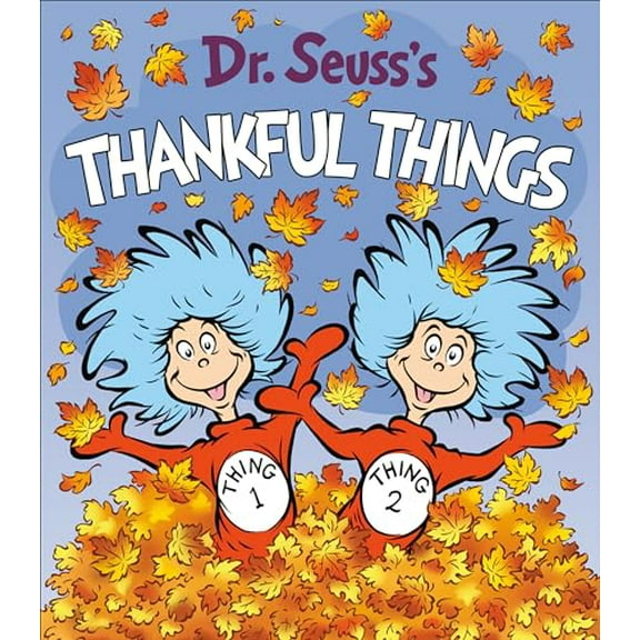 Pre-Owned Dr. Seuss's Thankful Things (Dr. Seuss's Things Board Books), 9780593302170, 0593302176, Paperback,