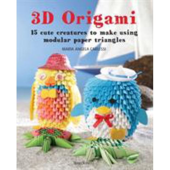 Pre-Owned 3D Origami: 15 Cute Creatures to Make Using Modular Paper Triangles (Paperback) 1782214097 9781782214090