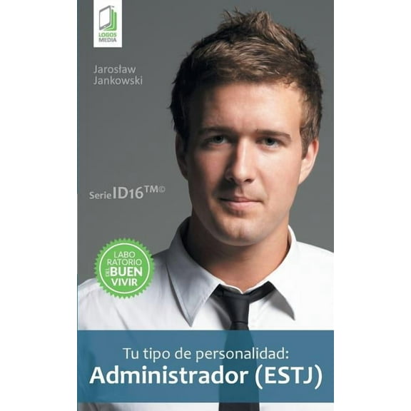 Tu tipo de personalidad - Administrador (ESTJ), (Paperback)