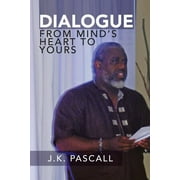 Dialogue : From Mind's Heart to Yours (Paperback)