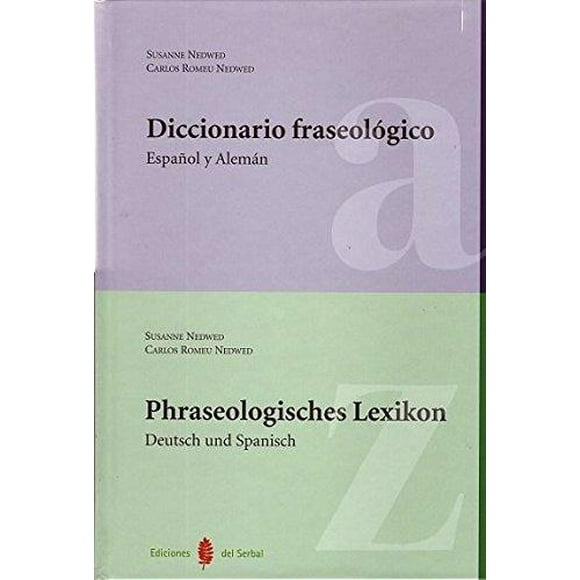 Diccionario fraseológico SERBAL Español-Alemán 9788476285565