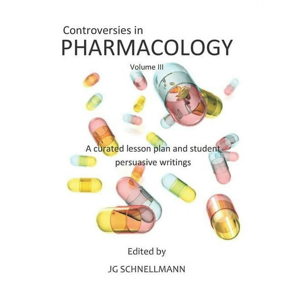 Controversies in Pharmacology: Volume III, (Paperback)