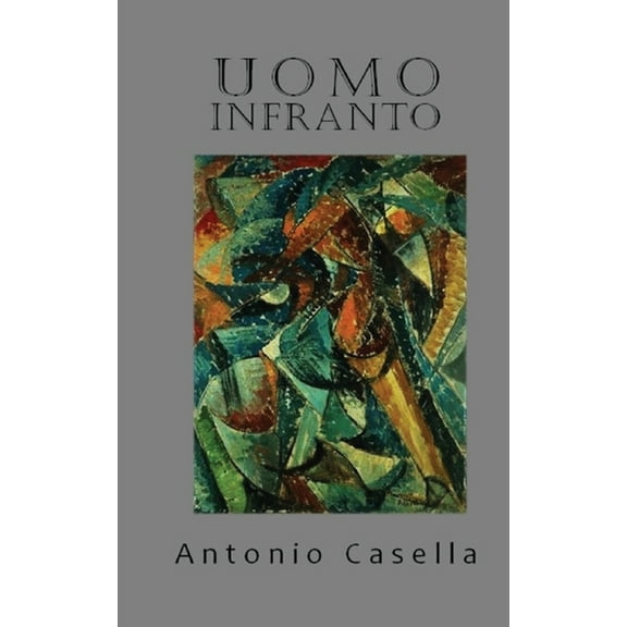 Uomo Infranto (Paperback)