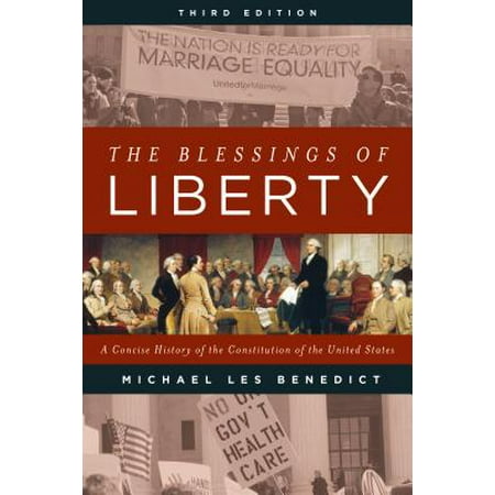 - Blessings of Liberty : A Concise History of the Constitution of the United States