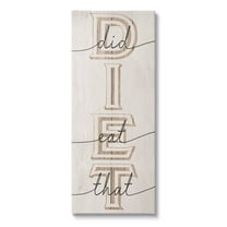 Stupell Industries Diet Did I Eat That Phrase Graphic Art Gallery Wrapped Canvas Print Wall Art, Design by Lil' Rue