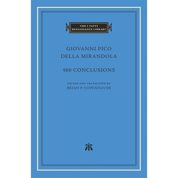 I Tatti Renaissance Library 900 Conclusions, (Hardcover)