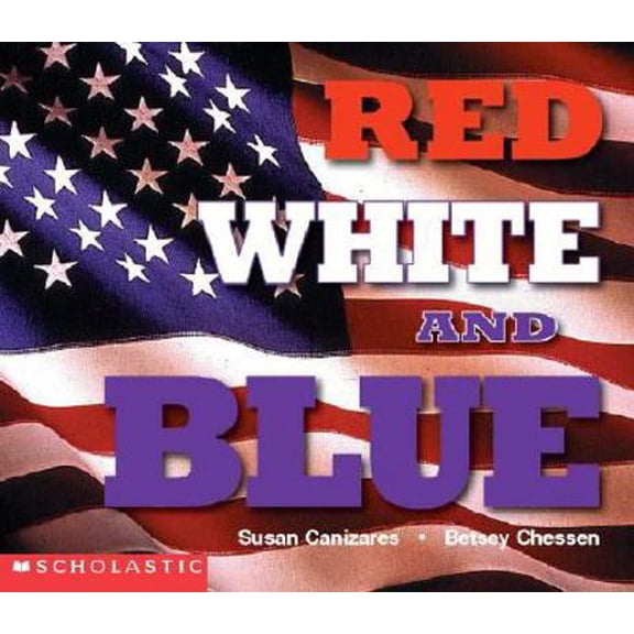 Pre-Owned Red, White, and Blue (Social Studies Emergent Readers) (Paperback) 0439045649 9780439045643