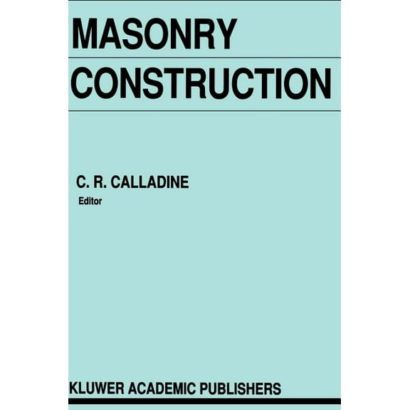 Masonry Construction: Structural Mechanics and Other Aspects, (Hardcover)