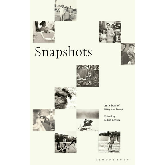 Snapshots: An Album of Essay and Image, (Hardcover)