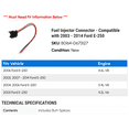 thumbnail image 2 of Fuel Injector Connector - Compatible with 2003 - 2014 Ford E-250 2004 2005 2006 2007 2008 2009 2010 2011 2012 2013, 2 of 2