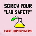 thumbnail image 2 of CafePress - Lab Safety Superpowers Body Suit - Long Sleeve Cotton Baby Bodysuit, 2 of 4