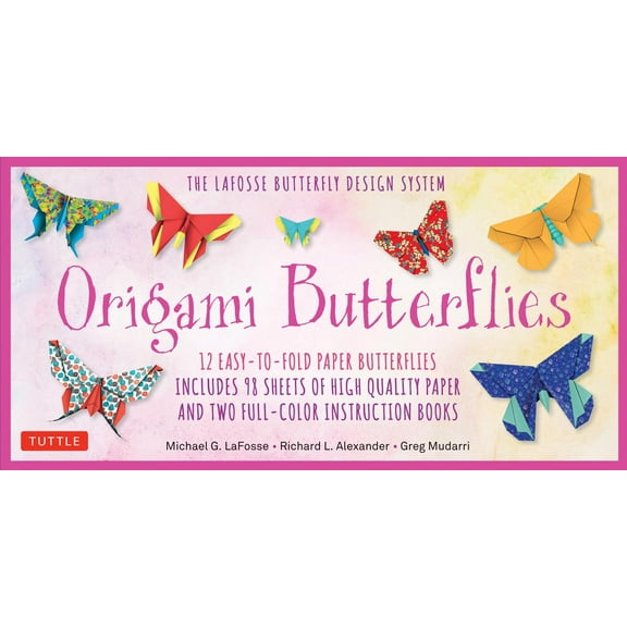 Origami Butterflies Kit : The LaFosse Butterfly Design System - Kit Includes 2 Books, 12 Projects, 98 Origami Papers and Instructional DVD: Great for Both Kids and Adults (Mixed media product)