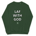 thumbnail image 7 of Laf with God I Unisex Premium Sweatshirt, 7 of 7