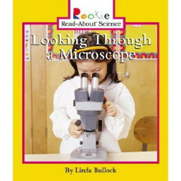 Pre-Owned Looking Through a Microscope (Paperback) 0516279122 9780516279121