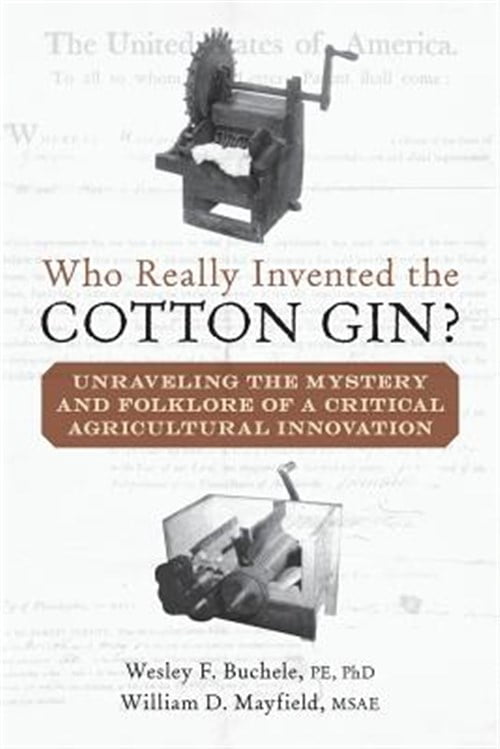 Pre-Owned Who Really Invented the Cotton Gin? : Unraveling the Mystery ...