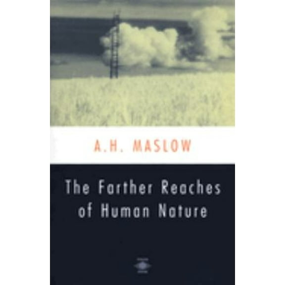 Pre-Owned The Farther Reaches of Human Nature (Paperback) 0140194703 9780140194708