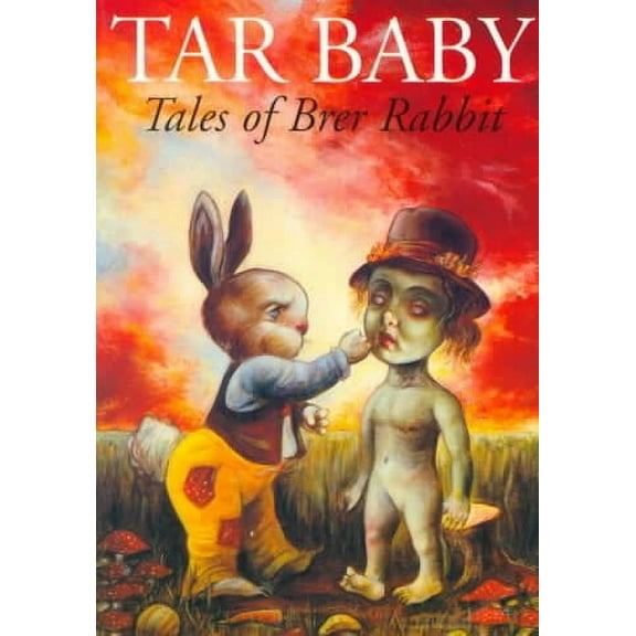 Tar Baby : Tales of Brer Rabbit