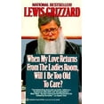 thumbnail image 1 of Pre-Owned When My Love Returns from the Ladies Room, Will I Be Too Old To Care? (Unknown) 034535785X 9780345357854, 1 of 1