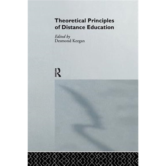 Pre-Owned Routledge Studies in Distance Education: Theoretical Principles of Distance Education (Paperback)
