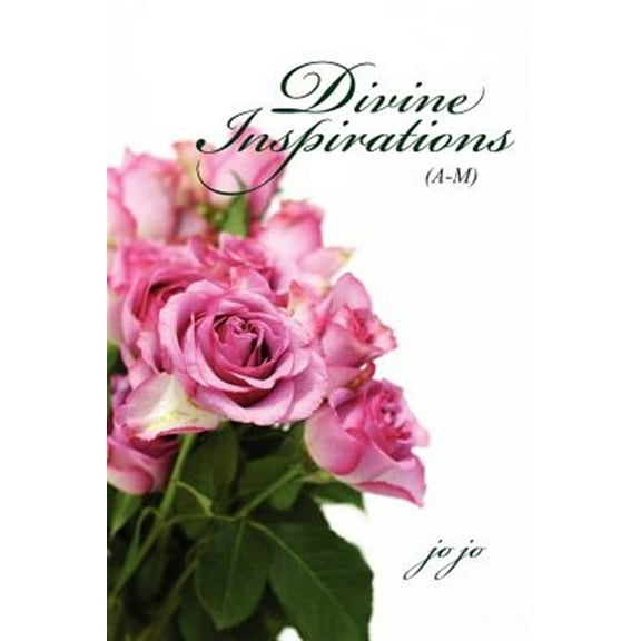Divine Inspirations (A-M) (Paperback)