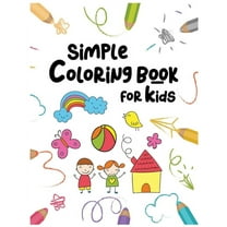 Coloring Book for Toddlers: Simple Coloring Book For Kids: : Easy and Fun Educational Coloring Pages of Animals For Little Kids Age 2-4, 4-8, Boys, Girls, Preschool and Kindergarten - Vol.3 (Paperback