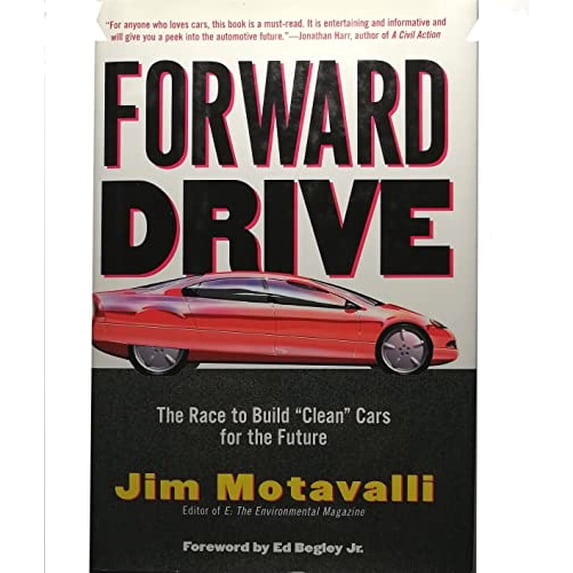 Pre-Owned Forward Drive: The Race to Build Clean Cars for the Future (Hardcover) 1578050359 9781578050352